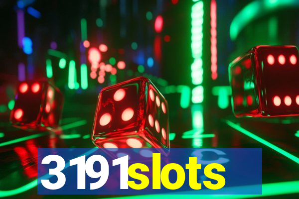 3191slots