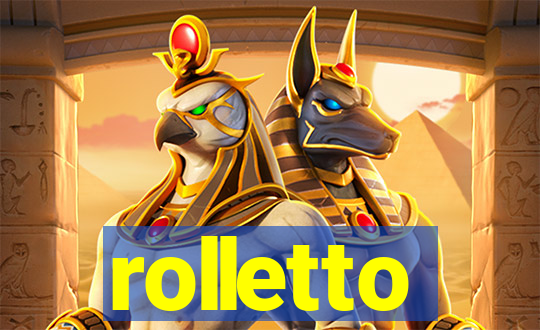 rolletto