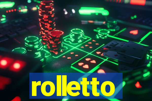 rolletto