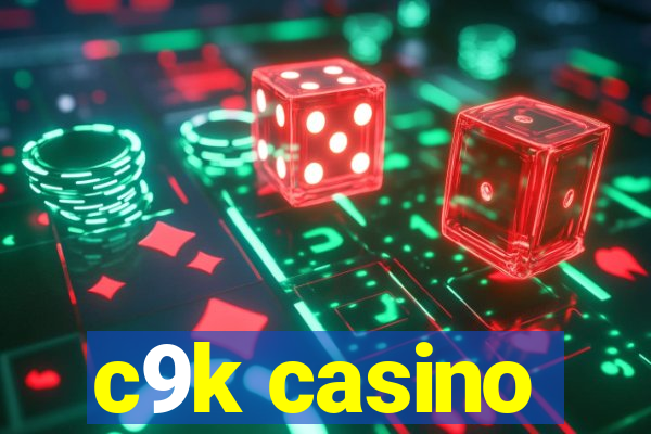 c9k casino