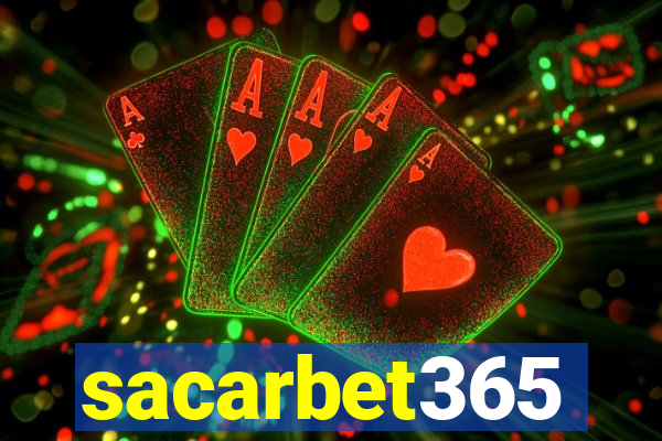 sacarbet365