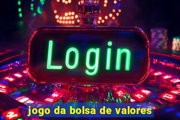 jogo da bolsa de valores