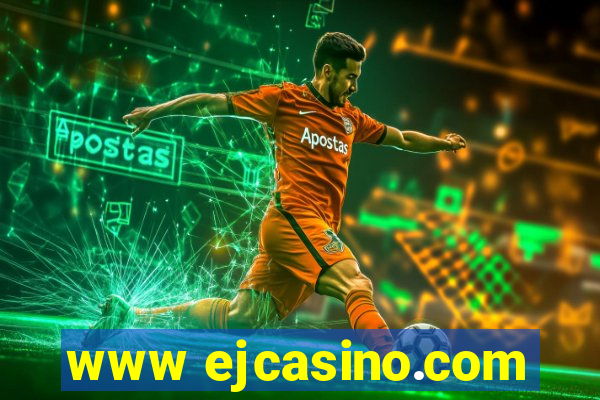 www ejcasino.com