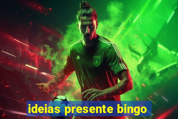 ideias presente bingo