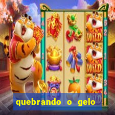 quebrando o gelo pdf download