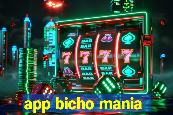 app bicho mania