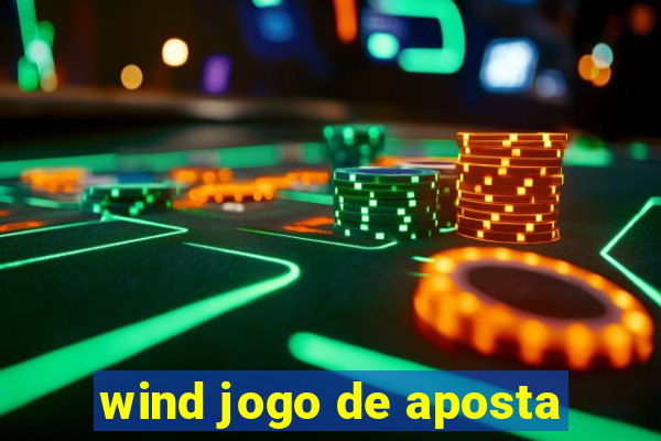 wind jogo de aposta