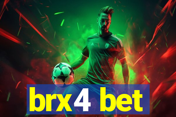 brx4 bet