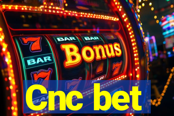 Cnc bet