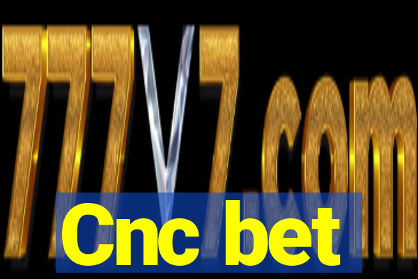 Cnc bet