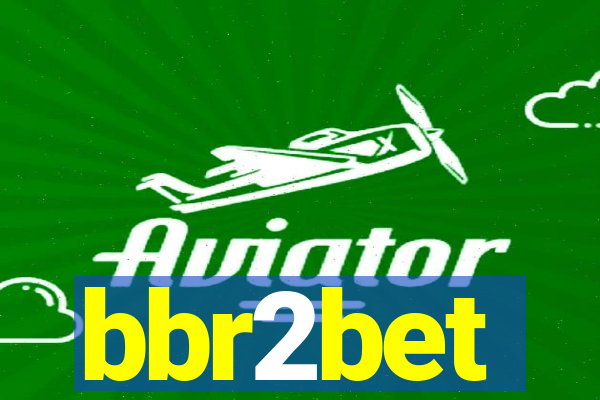 bbr2bet