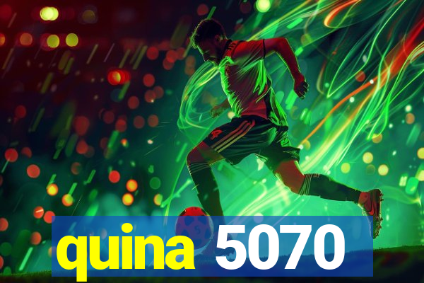 quina 5070