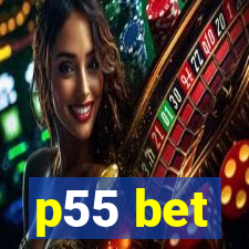 p55 bet