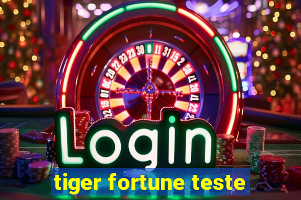 tiger fortune teste