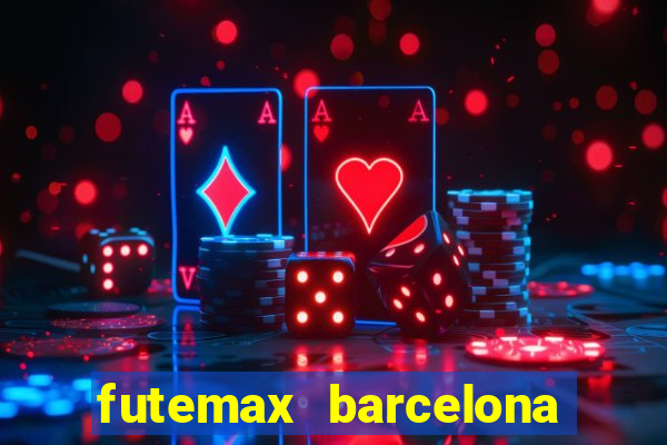 futemax barcelona ao vivo