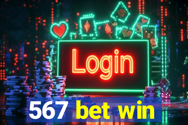 567 bet win