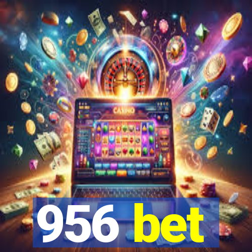 956 bet