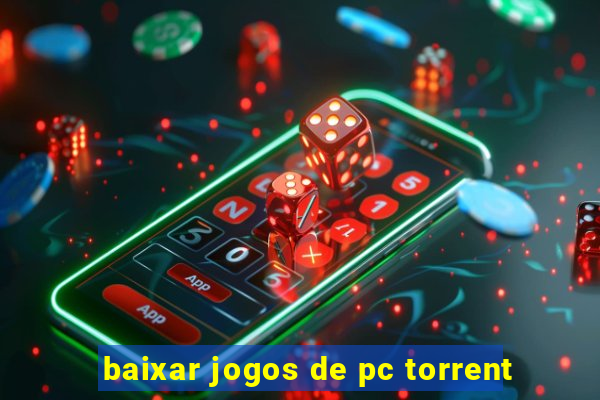 baixar jogos de pc torrent