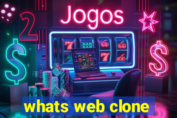 whats web clone