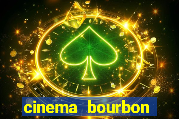 cinema bourbon ipiranga filmes em cartaz