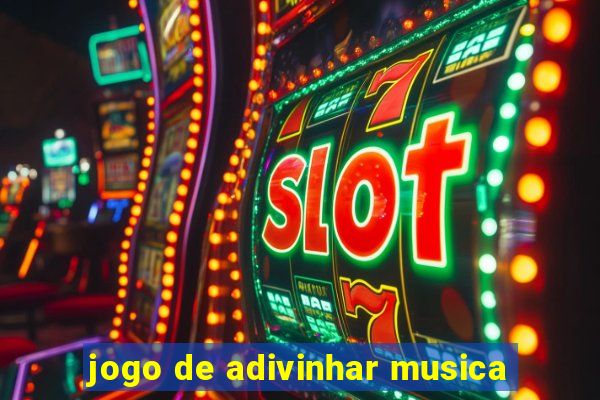 jogo de adivinhar musica