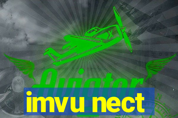 imvu nect