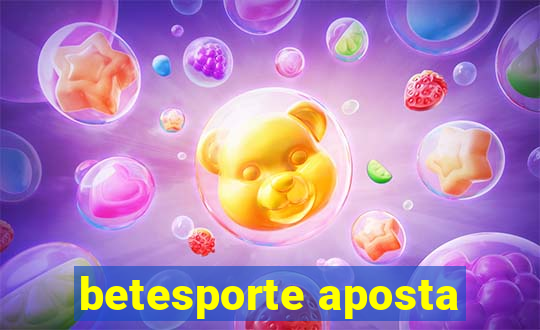 betesporte aposta