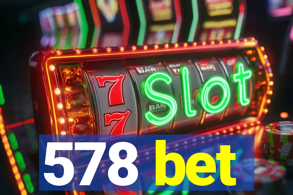 578 bet