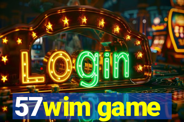 57wim game