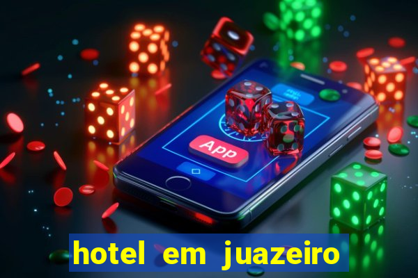 hotel em juazeiro da bahia