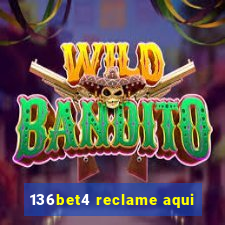 136bet4 reclame aqui