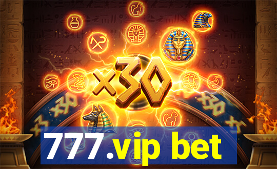 777.vip bet