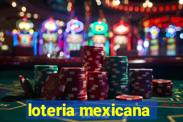 loteria mexicana