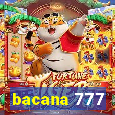 bacana 777