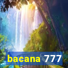 bacana 777