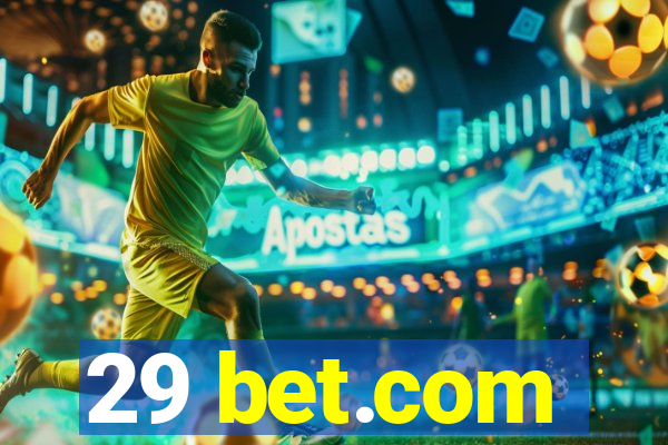 29 bet.com