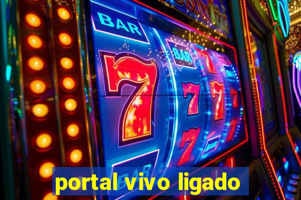 portal vivo ligado