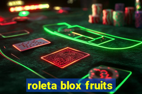 roleta blox fruits