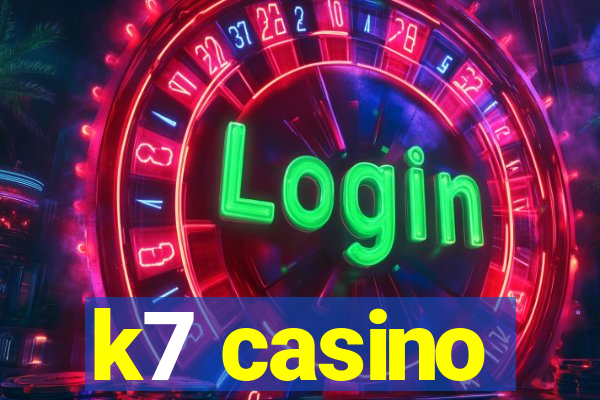 k7 casino