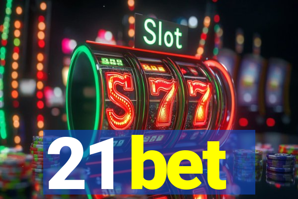 21 bet