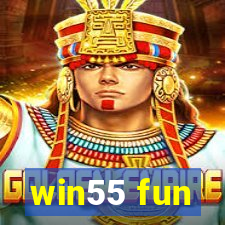 win55 fun