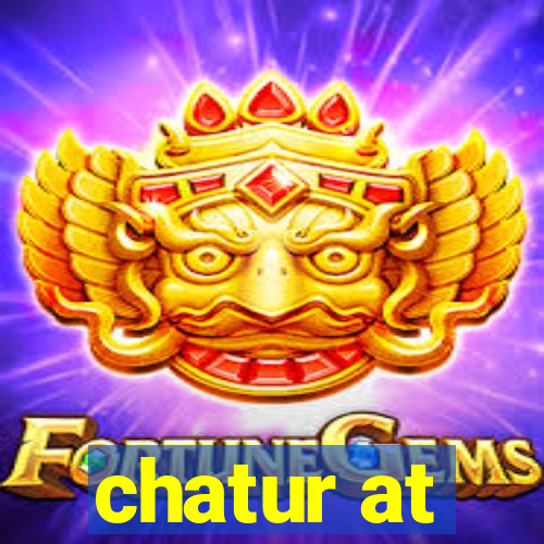 chatur at