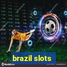 brazil slots