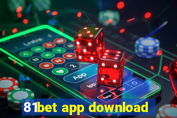 81bet app download