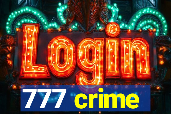 777 crime