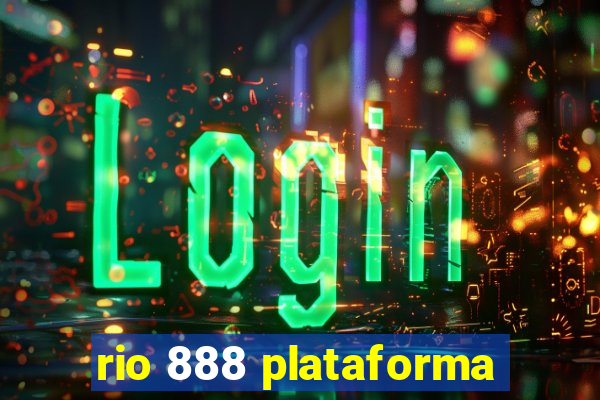 rio 888 plataforma