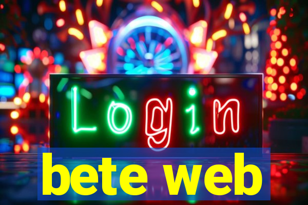 bete web