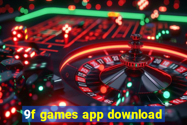 9f games app download