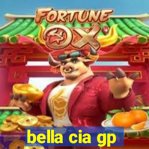 bella cia gp