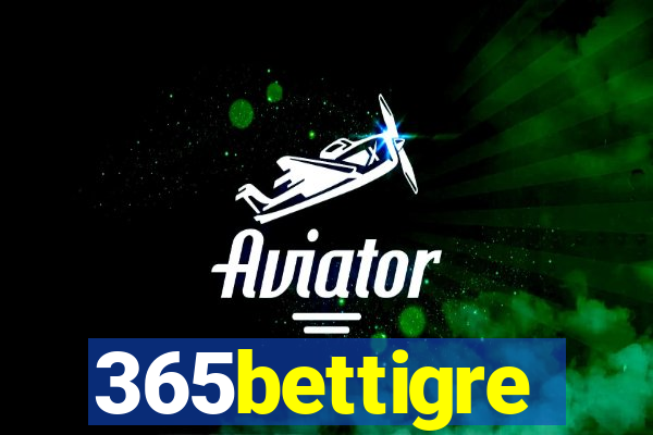 365bettigre